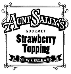 AUNT SALLY'S GOURMET STRAWBERRY TOPPING NEW ORLEANS logo