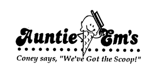 AUNTIE EM'S CONEY SAYS, "WE'VE GOT THE SCOOP!" logo