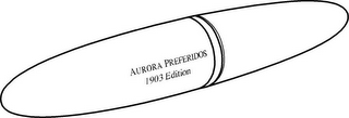 AURORA PREFERIDOS 1903 EDITION logo
