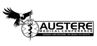 AUSTERE MEDICAL CONFERENCE GOOD MEDICINE IN BAD PLACES logo