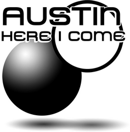 AUSTIN HERE I COME logo