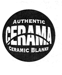AUTHENTIC CERAMA CERAMIC BLANKS logo