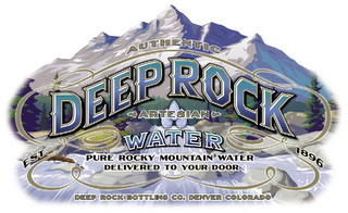 AUTHENTIC DEEP ROCK ARTESIAN WATER PURE ROCKY MOUNTAIN WATER DELIVERED TO YOUR DOOR DEEP ROCK BOTTLING CO. DENVER COLORADO EST. 1896 logo