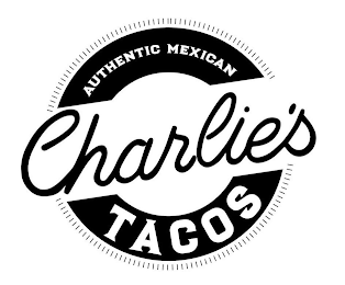 AUTHENTIC MEXICAN CHARLIE'S TACOS logo