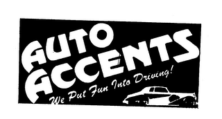 AUTO ACCENTS WE PUT FUN INTO DRIVING! logo