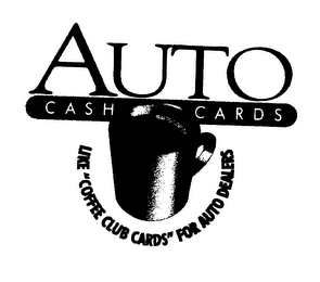 AUTO CASH CARDS LIKE "COFFEE CLUB CARDS" FOR AUTO DEALERS logo