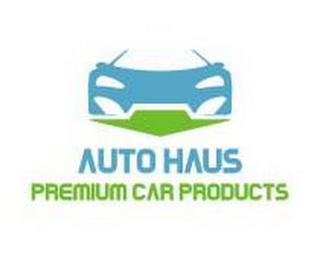 AUTO HAUS PREMIUM CAR PRODUCTS logo