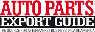 AUTO PARTS EXPORT GUIDE THE SOURCE FOR AFTERMARKET BUSINESS IN LATINAMERICA logo