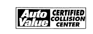 AUTO VALUE CERTIFIED COLLISION CENTER