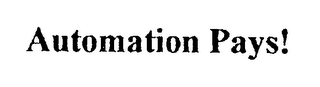 AUTOMATION PAYS! logo