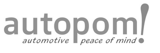AUTOPOM! AUTOMOTIVE PEACE OF MIND logo
