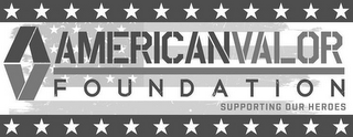 AV AMERICAN VALOR FOUNDATION SUPPORTINGOUR HEROES logo