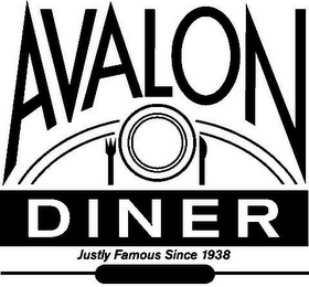 AVALON DINER JUSTLY FAMOUS SINCE 1938 logo