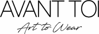 AVANT TOI ART TO WEAR logo