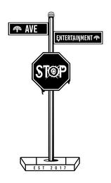 AVE ENTERTAINMENT STOP EST 2017 logo