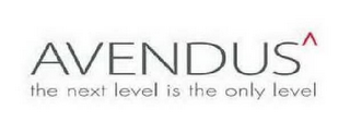 AVENDUS THE NEXT LEVEL IS THE ONLY LEVEL logo