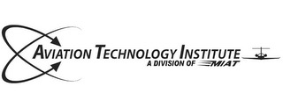 AVIATION TECHNOLOGY INSTITUTE A DIVISION OF MIAT logo