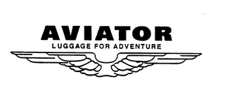 AVIATOR LUGGAGE FOR ADVENTURE
