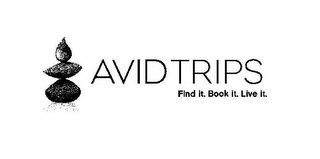 AVID TRIPS FIND IT. BOOK IT. LIVE IT. logo