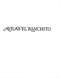 AVILA'S EL RANCHITO