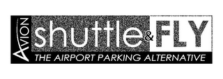 AVION SHUTTLE & FLY THE AIRPORT PARKING ALTERNATIVE logo