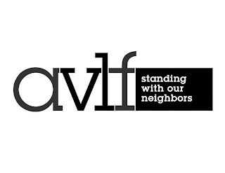 AVLF STANDING WITH OUR NEIGHBORS logo