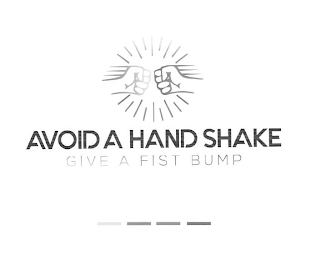 AVOID A HAND SHAKE GIVE A FIST BUMP logo