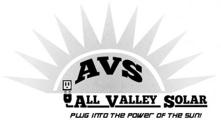 AVS ALL VALLEY SOLAR PLUG INTO THE POWER OF THE SUN! logo