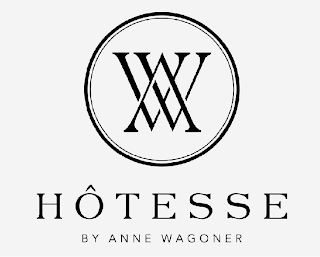 AW HÔTESSE BY ANNE WAGONER
