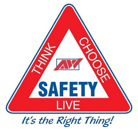 AW THINK CHOOSE LIVE SAFETY IT'S THE RIGHT THING! logo