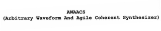 AWAACS (ARBITRARY WAVEFORM AND AGILE COHERENT SYNTHETISER) logo