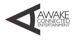 AWAKE CONNECTED ENTERTAINMENT