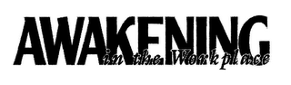 AWAKENING IN THE WORK PLACE logo