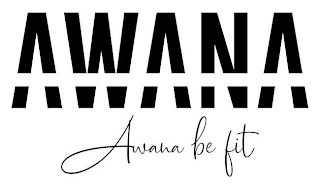AWANA AWANA BE FIT logo