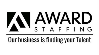 AWARD STAFFING OUR BUSINESS IS FINDING YOUR TALENT logo