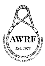 AWRF EST. 1976 SERVING THE LIFTING, RIGGING & LOAD SECUREMENT INDUSTRY logo
