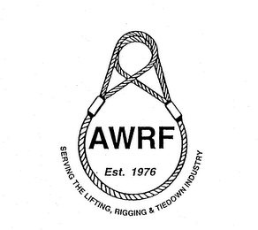 AWRF EST. 1976 SERVING THE LIFTING, RIGGING & TIEDOWN INDUSTRY logo