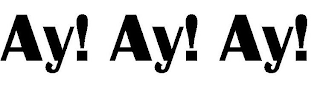 AY! AY! AY! logo