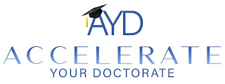 AYD ACCELERATE YOUR DOCTORATE logo