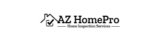 AZ HOMEPRO HOME INSPECTION SERVICES logo