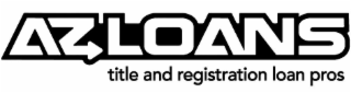 AZ LOANS TITLE AND REGISTRATION LOAN PROS logo