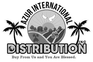 AZUR INTERNATIONAL DISTRIBUTION INC BUY FROM US AND YOU ARE BLESSED. logo