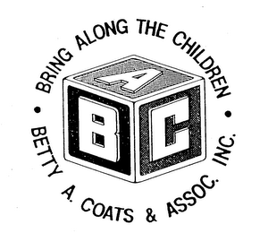 B A C BRING ALONG THE CHILDREN BETTY A.COATS & ASSOC. INC. logo