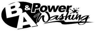 B & A POWER WASHING logo
