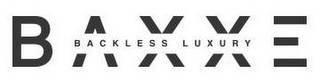 B A X X E BACKLESS LUXURY logo