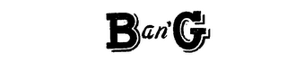 B AN' G logo