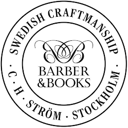 B B BARBER & BOOKS SWEDISH CRAFTMANSHIP C HSTRÖM STOCKHOLM logo