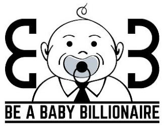 B B BE A BABY BILLIONAIRE logo