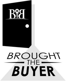 B B BROUGHT THE BUYER logo