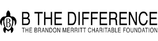B B THE DIFFERENCE THE BRANDON MERRITT CHARITABLE FOUNDATION logo